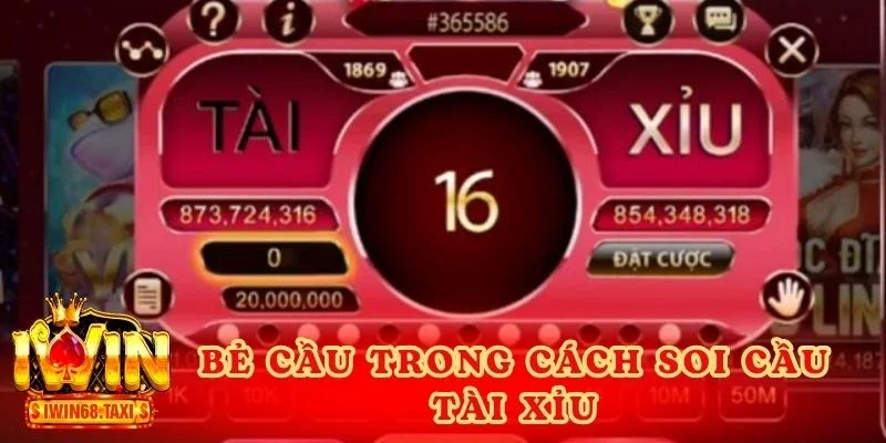 Bẻ cầu trong cách soi cầu Tài Xỉu