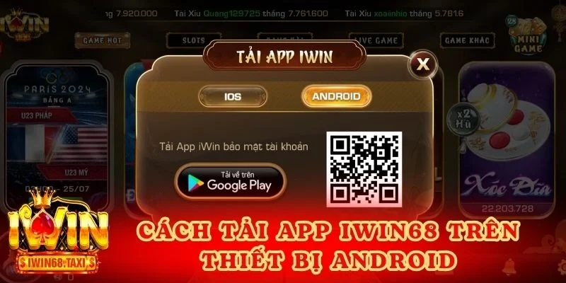 Các bước tải app IWIN68 về Android